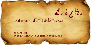 Lehner Áldáska névjegykártya
